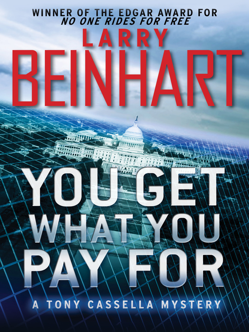 Title details for You Get What You Pay For by Larry Beinhart - Available
